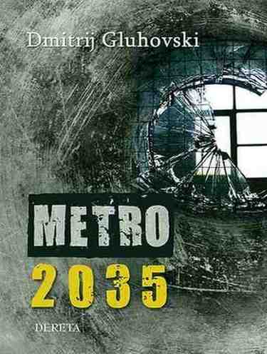 Dmitry Gluhovski - Metro 2035