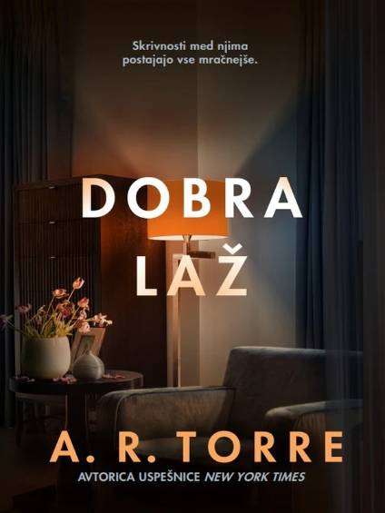 A.R. Torre - Dobra laž