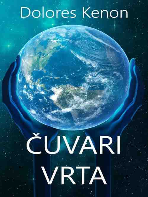 Dolores Cannon-Čuvari vrta
