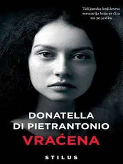 Donatella Di Pietrantonio - Vraćena