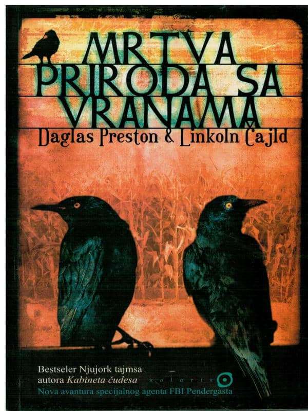 Douglas Preston - Mrtva priroda s vranama