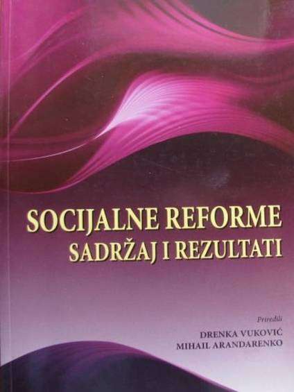 Drenka Vuković i Mihail Aranđarenko - Socijalne reforme