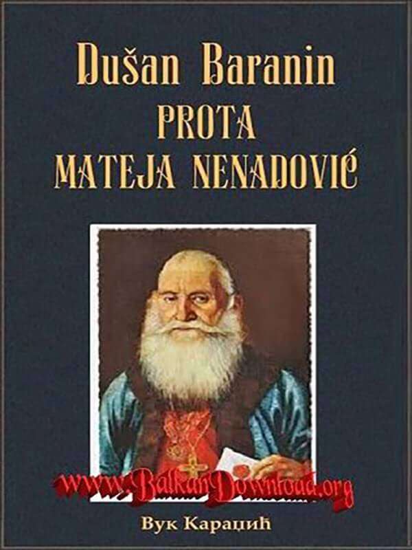 Dusan Baranin Prota Mateja Nenadovic