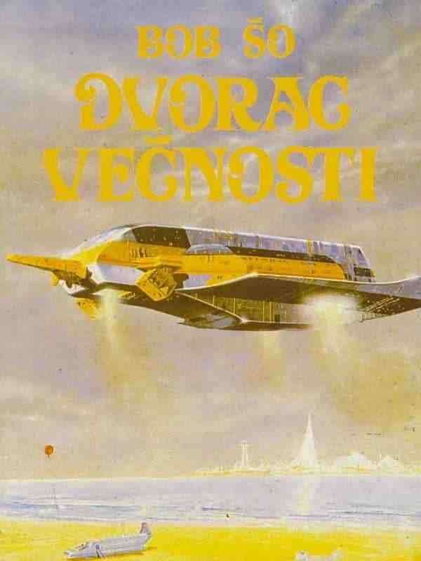Shaw Bob - Dvorac večnosti