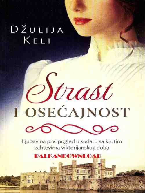 Dzulija Keli - Strast i osecajnost