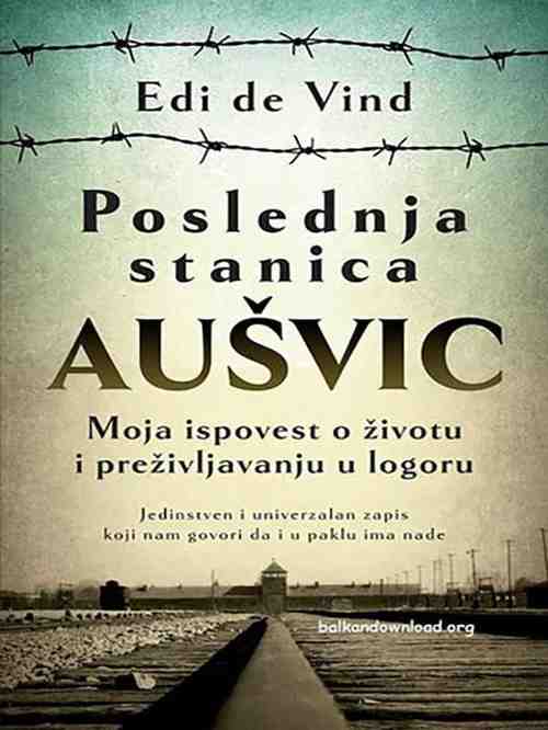 Eddy de Wind - Poslednja stanica Aušvic