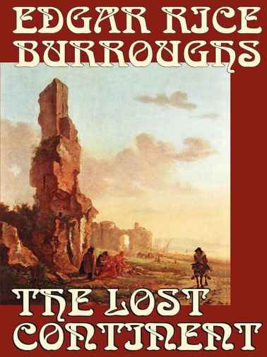 Edgar Rice Burroughs - Izgubljeni Kontinent