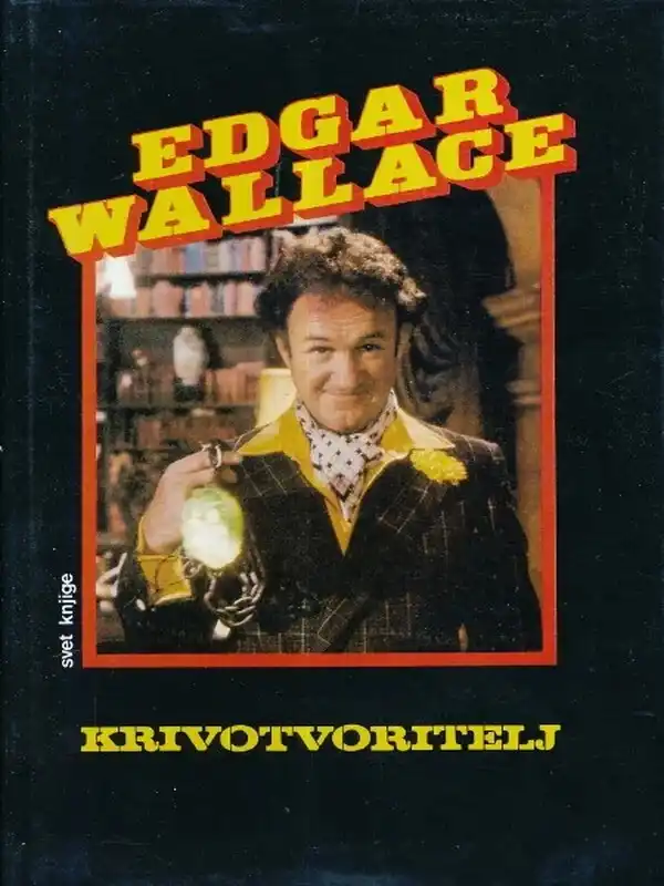 Edgar Wallace - Krivotvoritelj