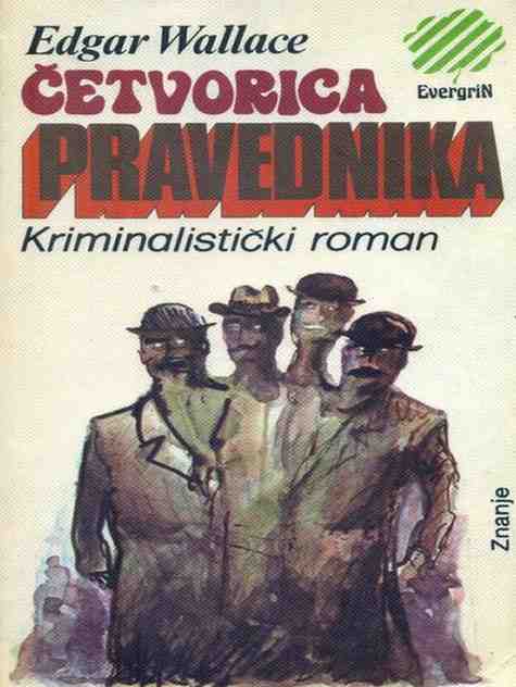Edgar Wallace - Četvorica pravednika