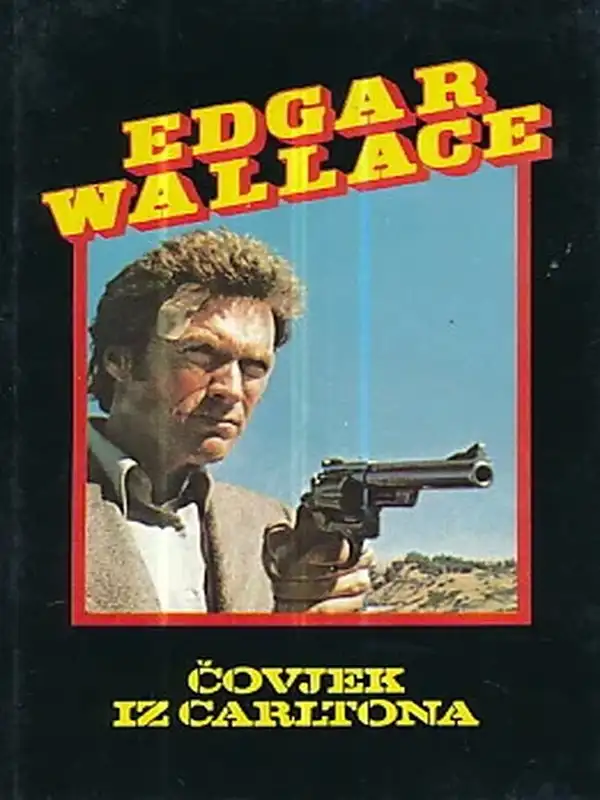Edgar Wallace - Čovjek iz Carltona