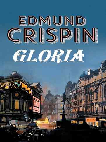 Edmund Crispin - Gloria