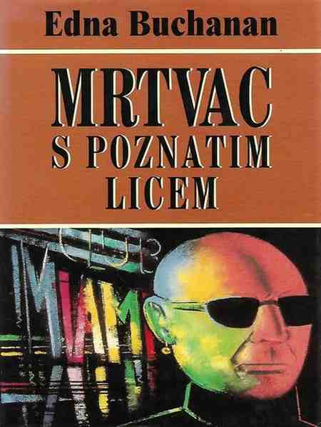 Edna Buchanan - Mrtvac s poznatim licem
