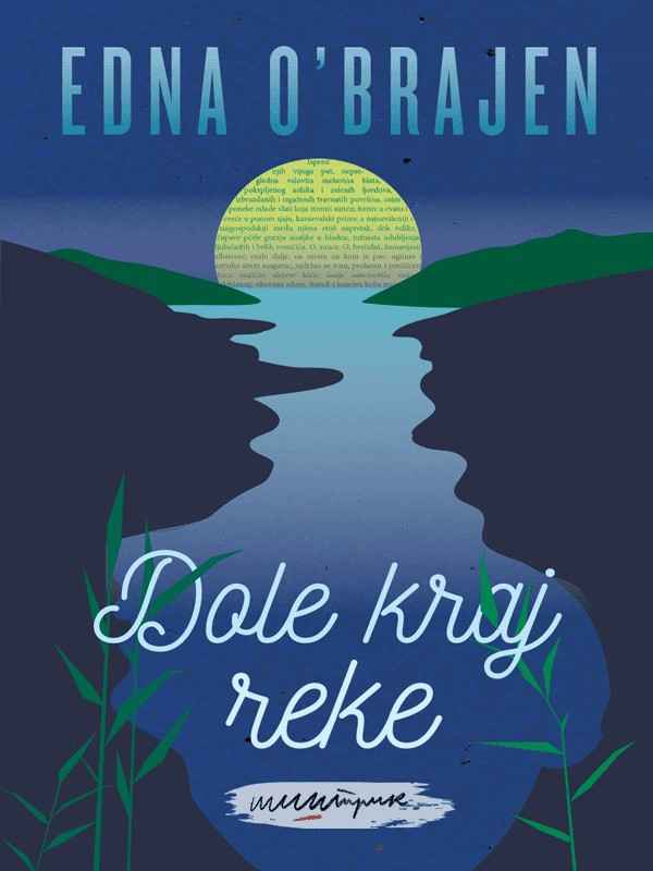 Edna O'Brien - Dole kraj reke