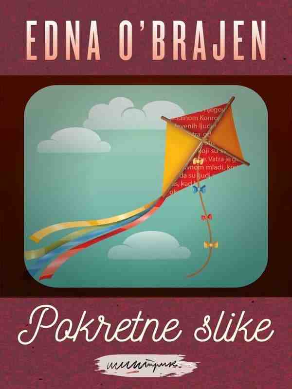 Edna O'Brien - Pokretne slike