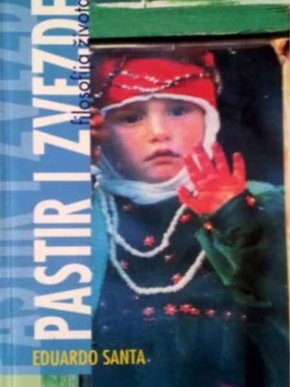 Eduardo Santa - Pastir i zvezde