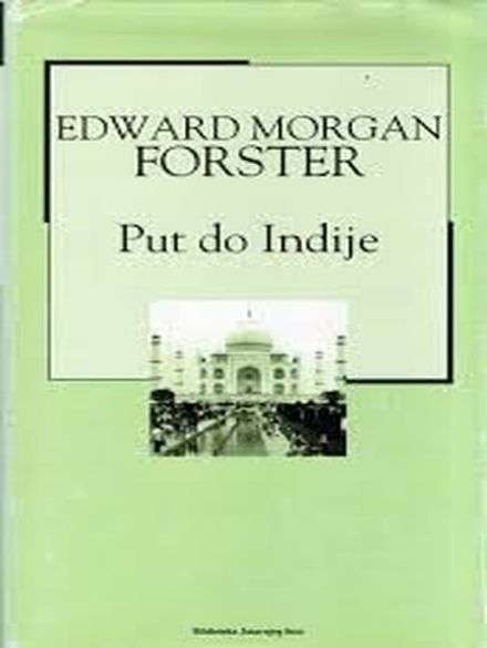 Edward Morgan Forster - Put do Indije