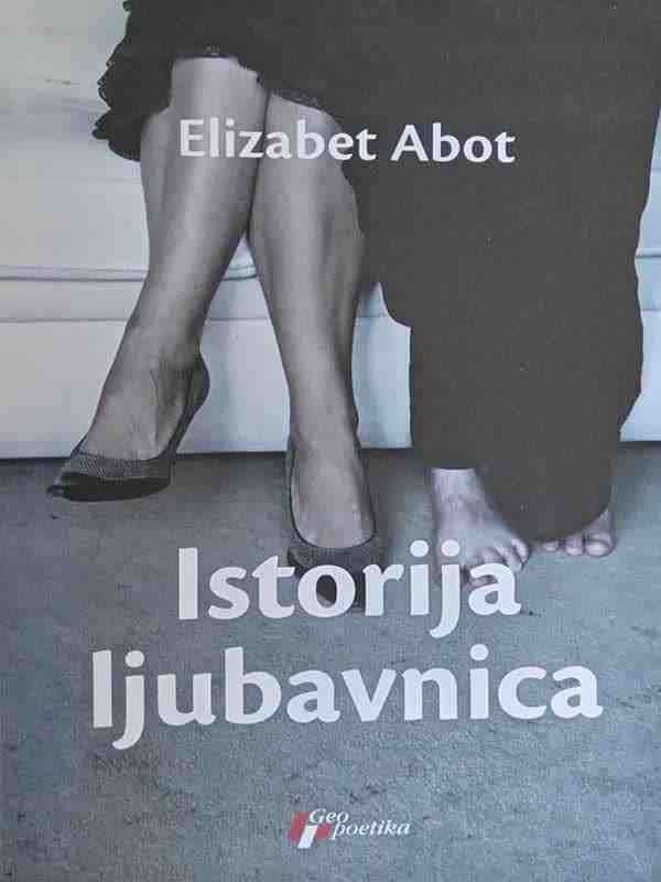 Elizabet Abot - Istorija Ljubavnica