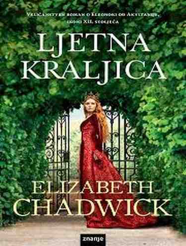 Elizabeth Chadwick - Ljetna kraljica