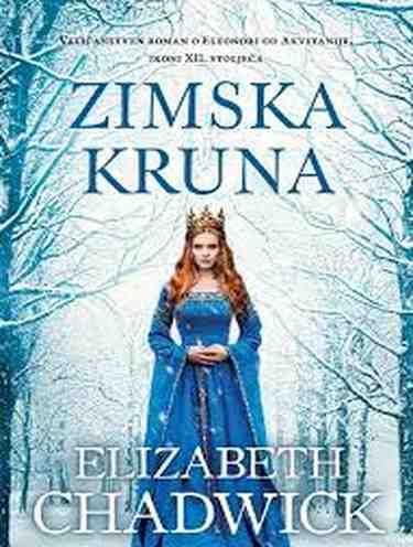Elizabeth Chadwick - Zimska kruna