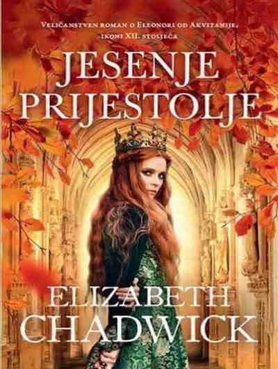 Elizabeth Chadwick - Jesenje prijestolje