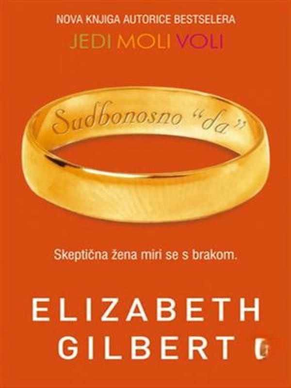 Elizabeth Gilbert - Sudbonosno DA