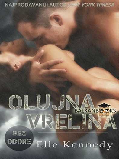 Elle Kennedy - Olujna vrelina