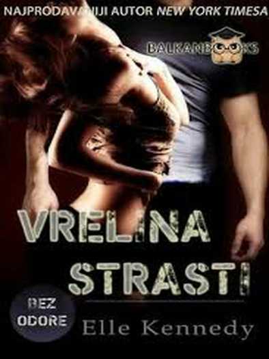 Elle Kennedy - Vrelina strasti