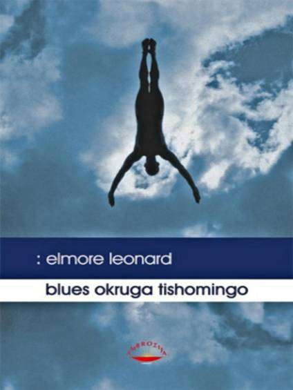 Elmore Leonard - Blues Okruga Tishomingo