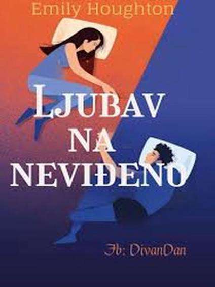 Emily Houghton - Ljubav na neviđeno
