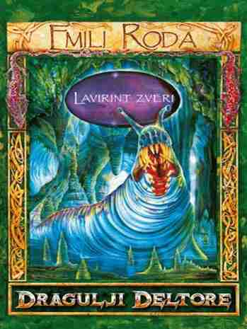 Emily Rodda - Lavirint zveri