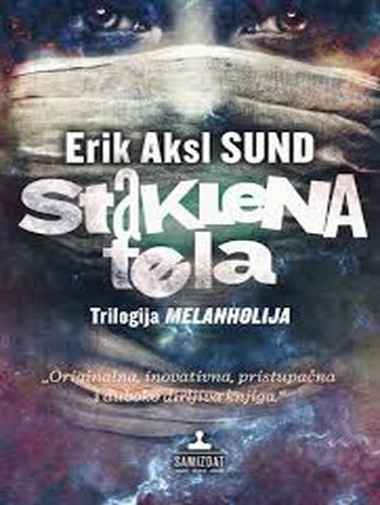 Erik Axl Sund - Staklena tela