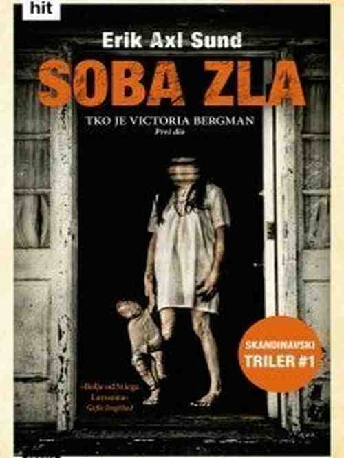 Erik Axl Sund - Soba zla