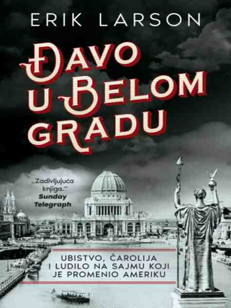 Erik Larson - Đavo u belom gradu