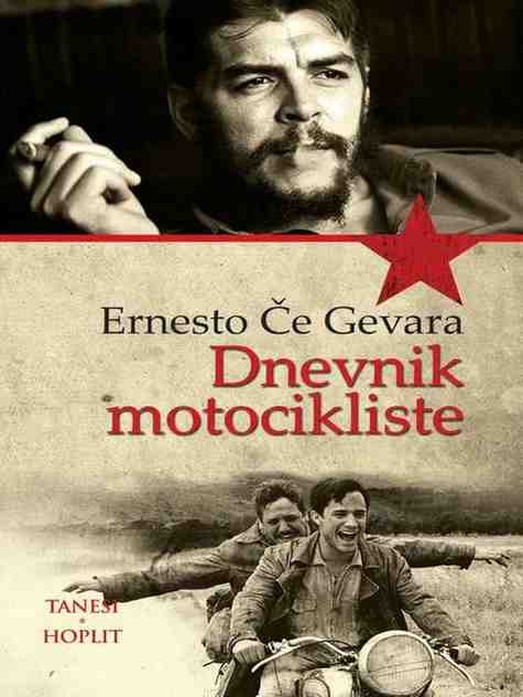 Ernesto Che Guevara - Dnevnik Motocikliste