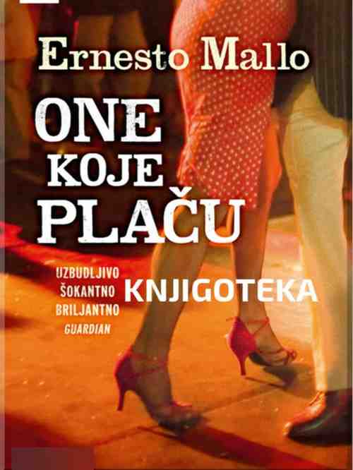 Ernesto Mallo-One koje plaču