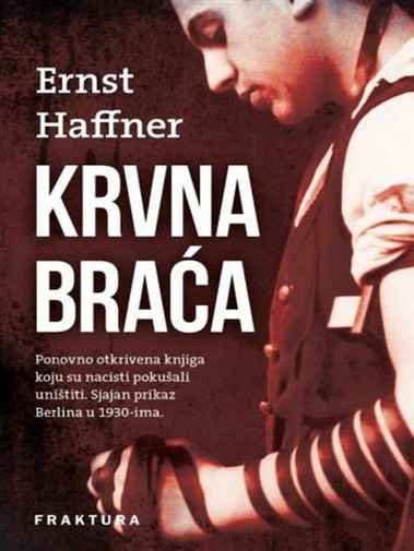 Ernst Haffner - Krvna braća