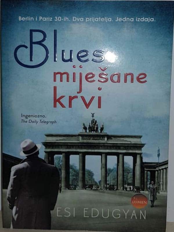 Esi Edugyan - Blues miješane krvi