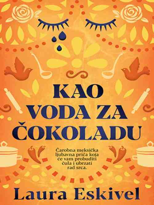 Esquivel Laura - Kao voda za cokoladu