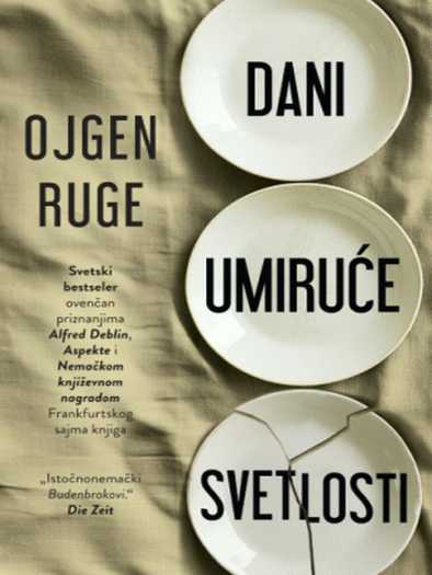 Eugen Ruge - Dani umiruće svetlosti