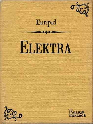 Euripid - Elektra