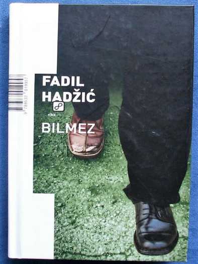 Fadil Hadžić - Bilmez
