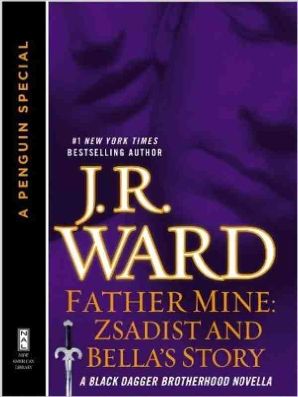 Father Mine – Zsadist and Bella’s Story
