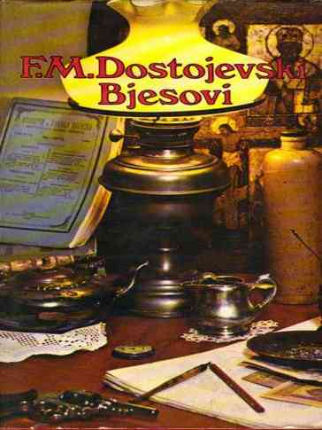 Fjodor M. Dostojevski - Bjesovi