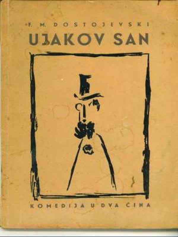 Fjodor Mihajlovič Dostojevski - Ujakov san