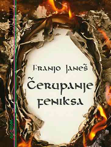 Franjo Janeš - Čerupanje Feniksa
