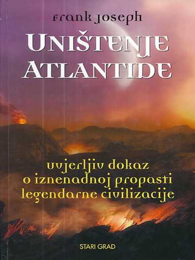 Frank Joseph - Uništenje Atlantide