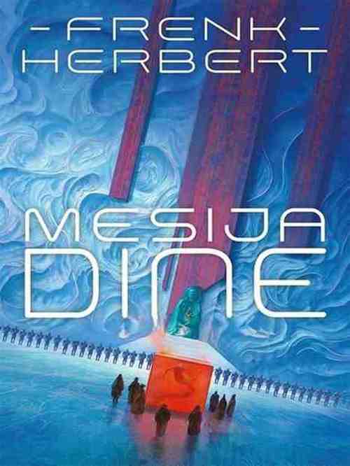 Frank Herbert - Mesija Dine