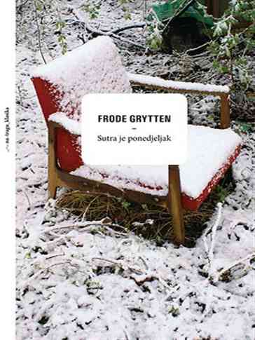 Frode Grytten - Sutra je ponedjeljak
