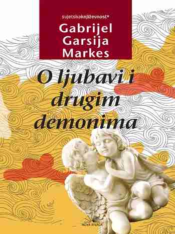 Gabriel García Márquez - O ljubavi i drugim demonima