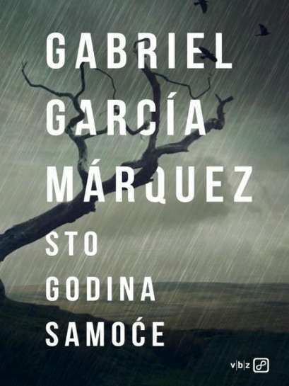 Gabriel García Márquez - Sto Godina samoće